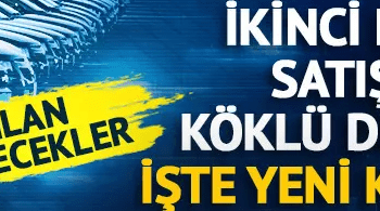 İkinci el araç satışında yeni dönem resmen başladı!