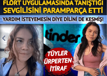 Flört uygulaması Tinder’da tanıştığı turist sevgilisini öldürüp mezara gömdü!