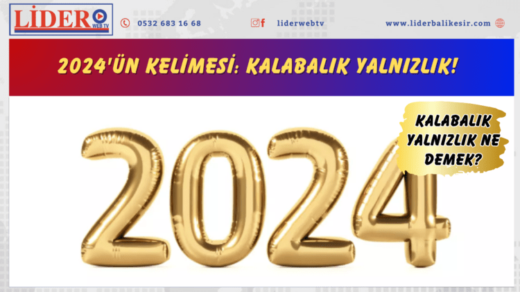 2024’ün kelimesi: Kalabalık yalnızlık!