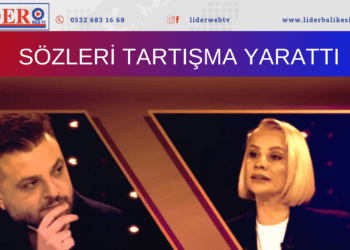 SÖZLERİ TARTIŞMA YARATTI
