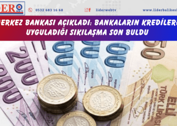 Merkez Bankası açıkladı: Bankaların kredilere uyguladığı sıkılaşma son buldu