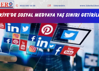 Türkiye’de sosyal medyaya yaş sınırı getiriliyor