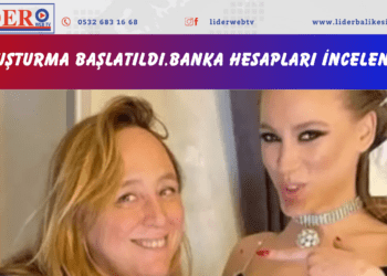 SORUŞTURMA BAŞLATILDI.BANKA HESAPLARI İNCELENİYOR