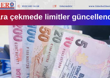 Para çekmede limitler güncellendi…