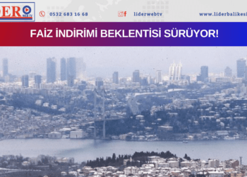 Faiz indirimi beklentisi sürüyor! 