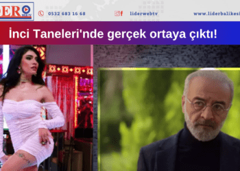 İnci Taneleri’nde gerçek ortaya çıktı!