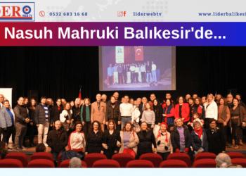 Nasuh Mahruki Balıkesir’de…