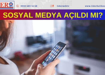 SOSYAL MEDYA AÇILDI MI?