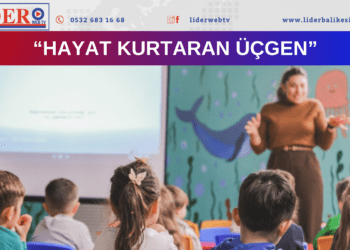  “Hayat Kurtaran Üçgen” 