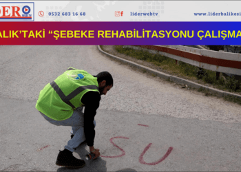 Ayvalık’ta “Şebeke Rehabilitasyonu Çalışmaları”
