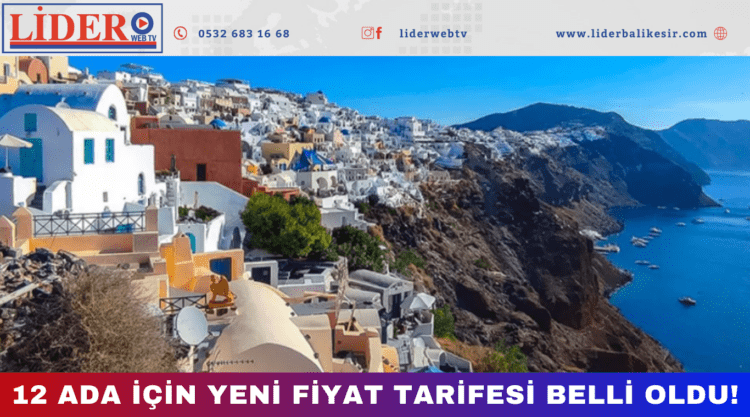 12 ada için yeni fiyat tarifesi belli oldu!
