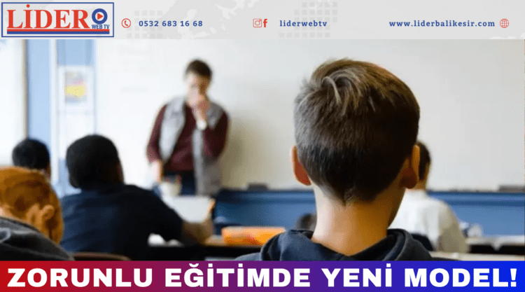 Zorunlu eğitimde yeni model!