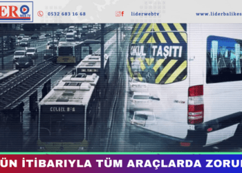  Bugün itibarıyla tüm araçlarda zorunlu! 