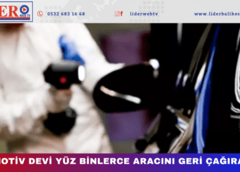 Otomotiv devi yüz binlerce aracını geri çağıracak!