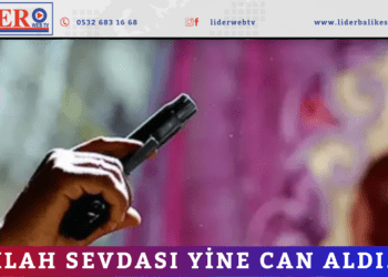 Silah sevdası yine can aldı…