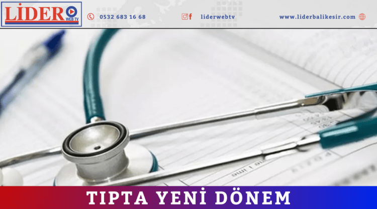 Tıpta yeni dönem