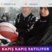 Kapış kapış satılıyor
