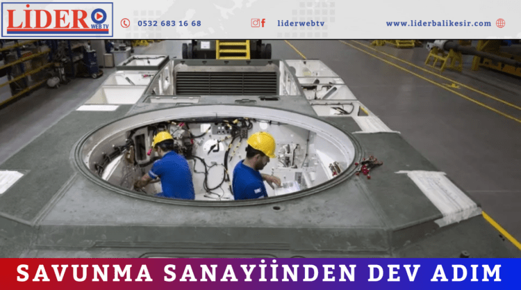 Savunma sanayiinden dev adım