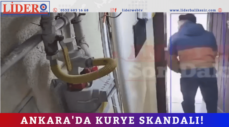 Ankara’da kurye skandalı!