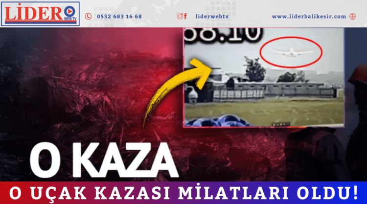 O uçak kazası milatları oldu!