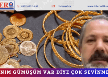‘Altınım gümüşüm var diye çok sevinmeyin’