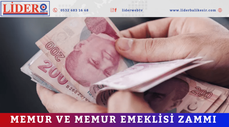 EMEKLİ VE MEMUR ZAMMI