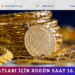Altın fiyatları için bugün saat 16.30 kritik!