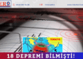 18 depremi bilmişti!