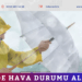 81 ilde hava durumu alarmı!