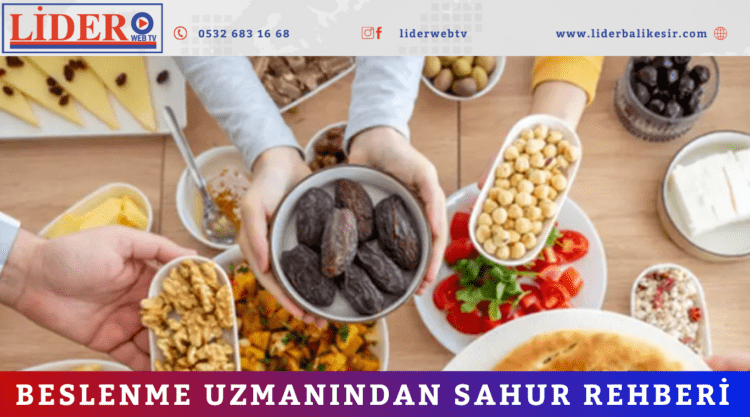Beslenme uzmanından sahur rehberi