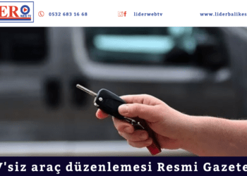 ÖTV’siz araç düzenlemesi Resmi Gazete’de