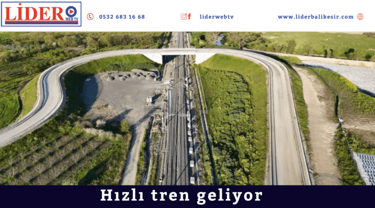 Hızlı tren geliyor