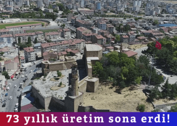 73 yıllık üretim sona erdi!