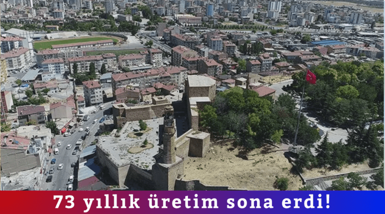 73 yıllık üretim sona erdi!