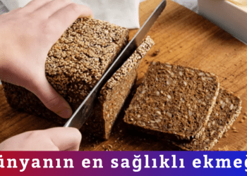 Dünyanın en sağlıklı ekmeği