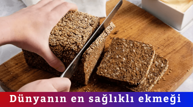 Dünyanın en sağlıklı ekmeği