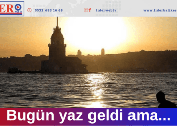 Bugün yaz geldi ama…