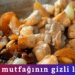 Saray mutfağının gizli lezzeti