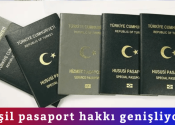 Yeşil pasaport hakkı genişliyor!