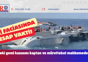 Girne’deki gemi kazasını kaptan ve mürettebat mahkemede anlattı.