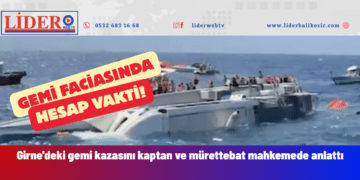 Girne’deki gemi kazasını kaptan ve mürettebat mahkemede anlattı.
