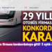 29 yıllık otobüs firması konkordatoya gitti! 3 aylık mühlet verildi.