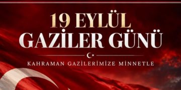 19 Eylül Gaziler Günü kutlu olsun.
