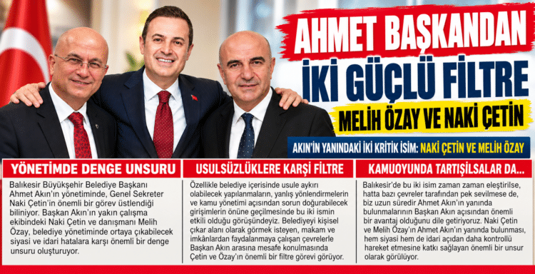 “AHMET BAŞKANDAN İKİ GÜÇLÜ FİLTRE”