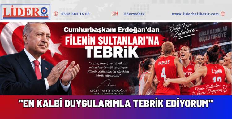 Cumhurbaşkanı Erdoğan’dan Filenin Sultanları’na tebrik