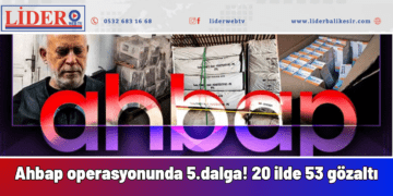 Ahbap Derneği operasyonunda 5.dalga! 20 ilde 53 gözaltı