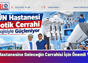 BAÜN Hastanesi Robotik Cerrahi Teknolojisiyle Güçleniyor