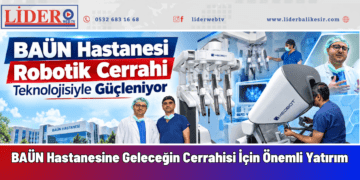 BAÜN Hastanesi Robotik Cerrahi Teknolojisiyle Güçleniyor