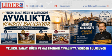 YELKEN, SANAT, MÜZİK VE GASTRONOMİ AYVALIK’TA YENİDEN BULUŞUYOR