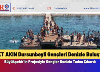 Ahmet Akın Dursunbeyli Gençleri Denizle Buluşturdu.
